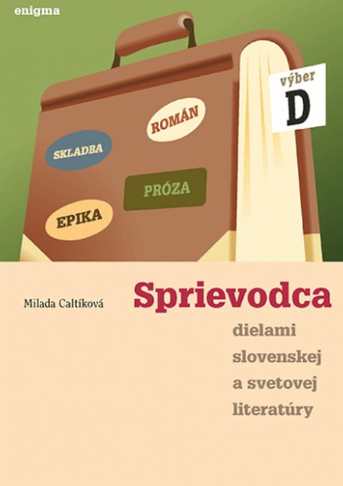 Sprievodca dielmi slovenskej a svetovej literatúry