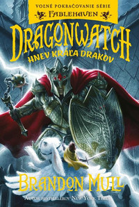 Dragonwatch 2: Hnev kráľa drakov