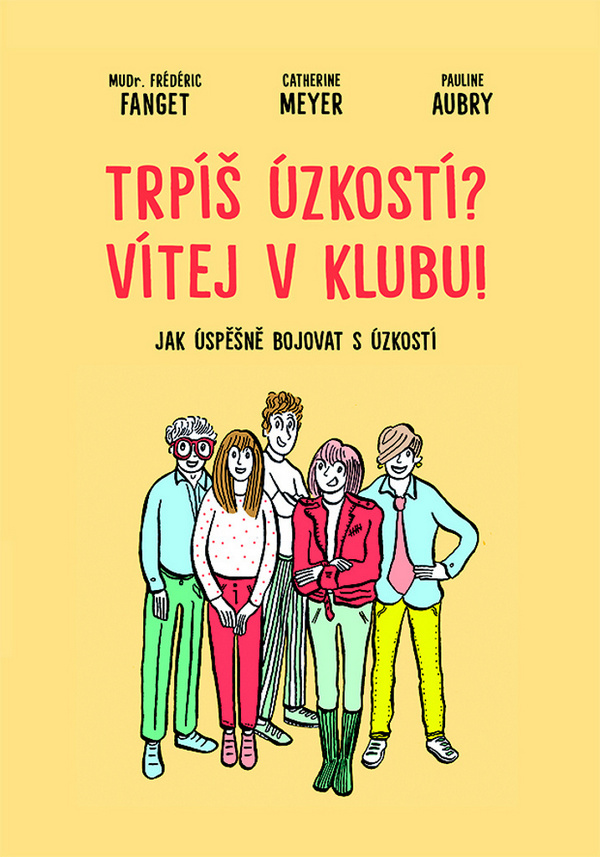 Trpíš úzkostí? Vítej v klubu!