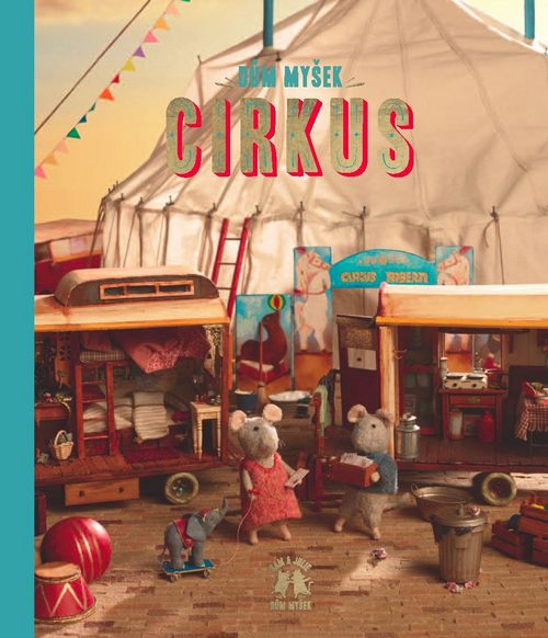 Dům myšek. Cirkus