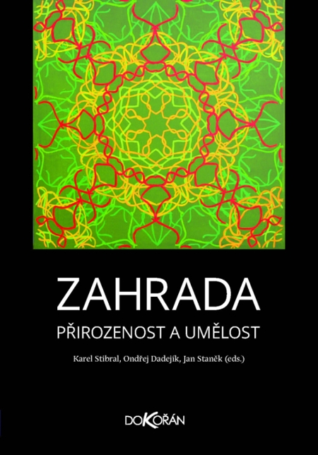 Zahrada. Přirozenost a umělost