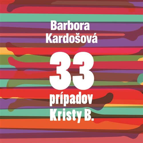 33 prípadov Kristy B. - CD (audiokniha)