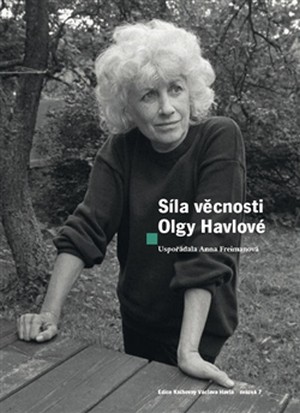 Síla věcnosti Olgy Havlové