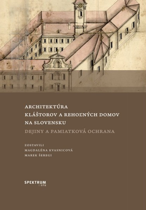 Architektúra kláštorov a rehoľných domov na Slovensku