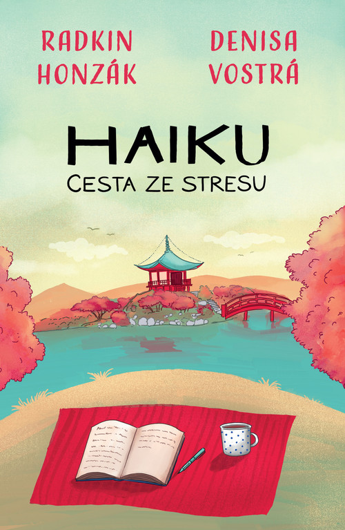 Haiku: Cesta ze stresu