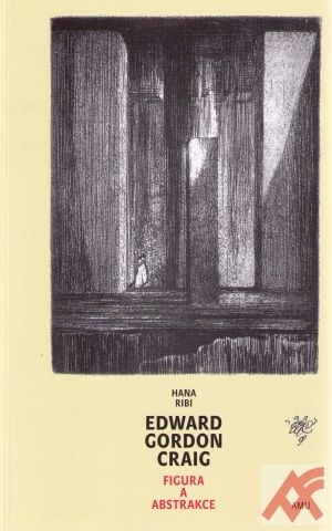 Edward Gordon Craig. Figura a abstrakce