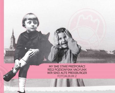 Fotoalbum 2: My sme starí Prešporáci