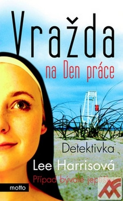 Vražda na Den práce. Případ bývalé jeptišky