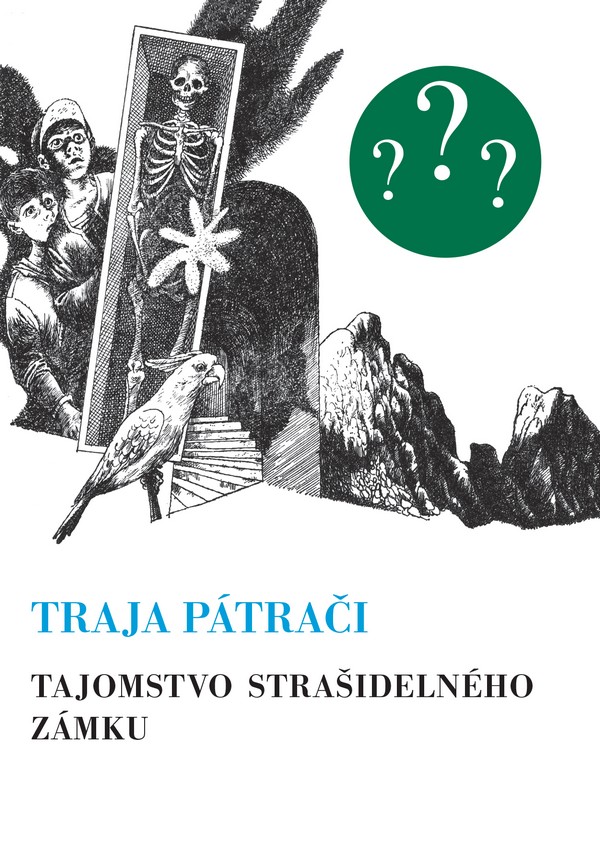 Traja pátrači 1: Tajomstvo strašidelného zámku, 7. retro vydanie - Robert Arthur,Mária Čierna,Jozef Cesnak