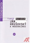 Ján Hrušovský a modernizmus