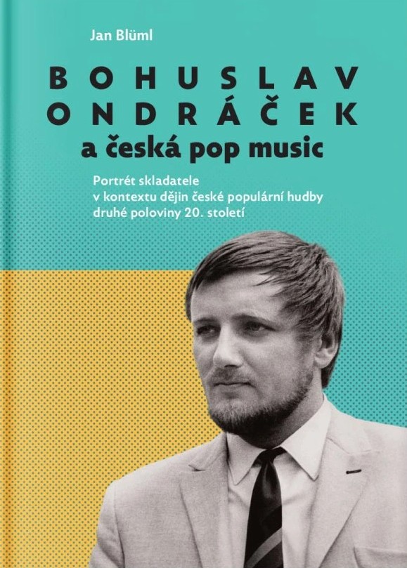 Bohuslav Ondráček a česká pop music