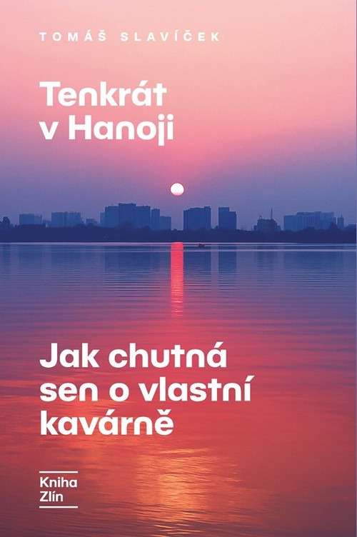 Tenkrát v Hanoji
