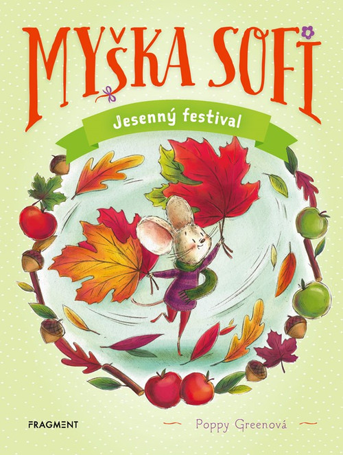 Myška Sofi 7: Jesenný festival