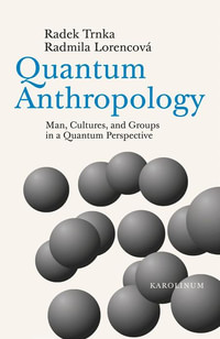 Quantum Anthropology