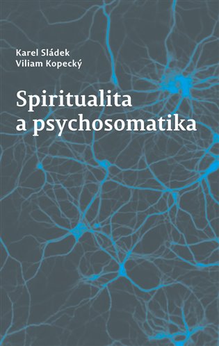 Spiritualita a psychosomatika