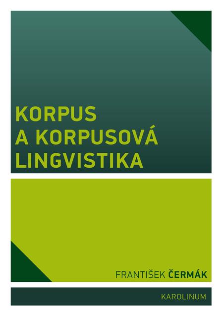 Korpus a korpusová lingvistika