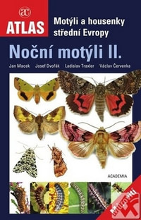 Noční motýli II. - můrovití. Motýli a housenky střední Evropy