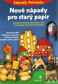 Nové nápady pro starý papír