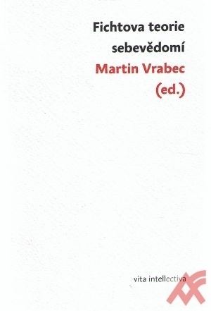 Kniha Fichtova teorie sebevědomí