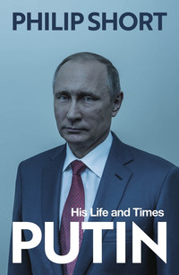 Putin. His Life and Times