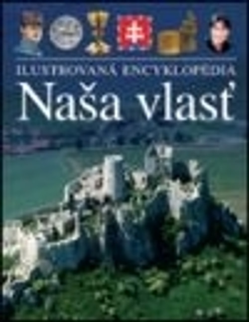 Naša vlasť - Ilustrovaná encyklopédia