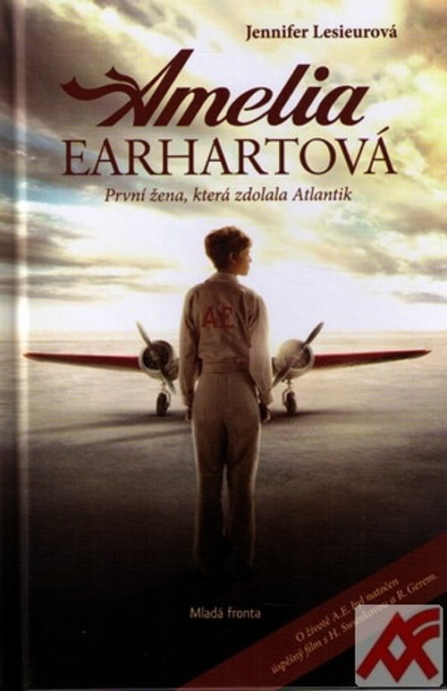 Amelia Earhartová. První žena, která zdolala Atlantik