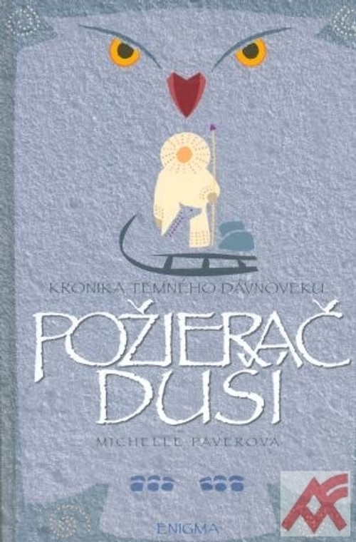 Požierač duší. Kronika temného dávnoveku