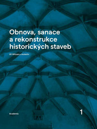 Obnova, sanace a rekonstrukce historických staveb 1+2