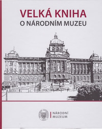 Velká kniha o Národním muzeu