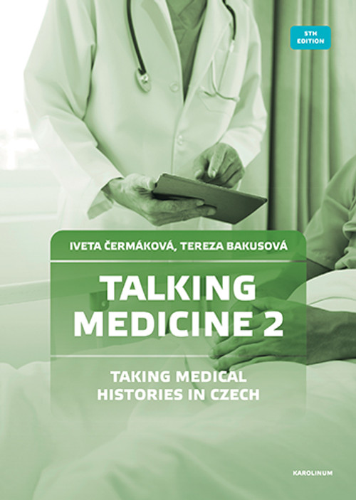 Talking Medicine 2 Taking Medical Histories in Czech