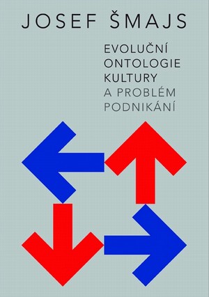 Evoluční ontologie kultury a problém podnikání