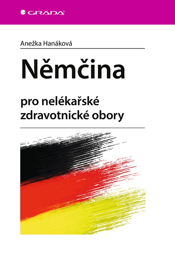 Němčina pro nelékařské zdravotnické obory