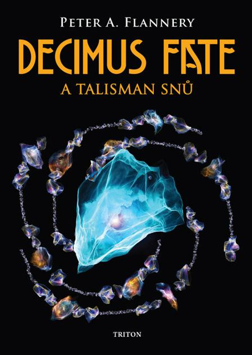 Decimus Fate a talisman snů