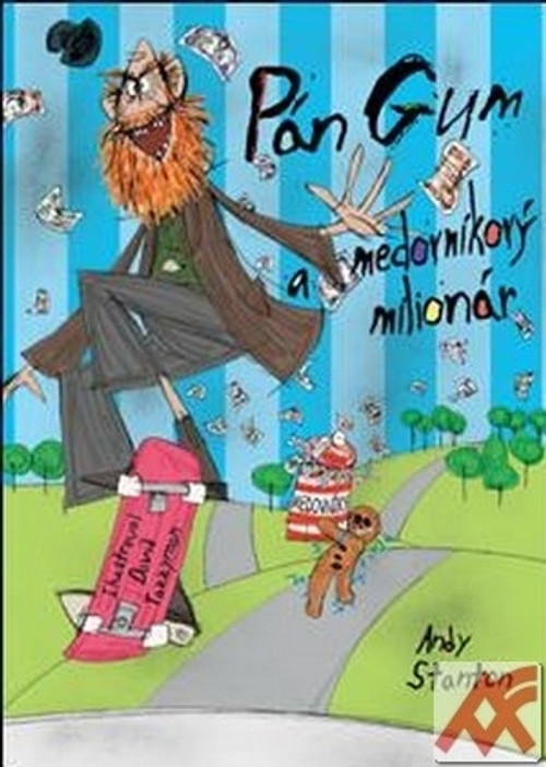 Pán Gum a medovníkový milionár