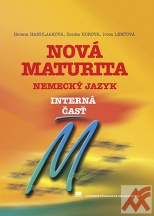 Nová maturita Nemecký jazyk. Interná časť