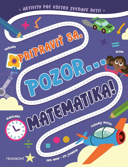 Pripraviť sa, pozor... MATEMATIKA!
