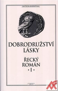 Dobrodružství lásky - Řecký román I.