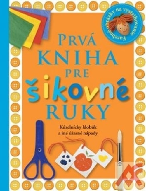 Prvá kniha pre šikovné ruky