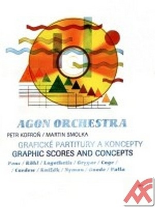 Grafické partitury a koncepty / Graphic Scores and Concepts + CD