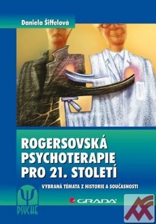 Rogersovská psychoterapie pro 21. století
