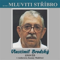 Vlastimil Brodský. Zpověď v rozhovoru Zuzany Maléřové - CD (audiokniha)