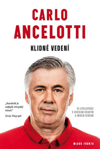 Carlo Ancelotti. Klidné vedení