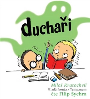 Kniha Duchaři. Pachatelé dobrých skutků 2. - MP3 CD (audiokniha)