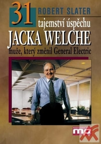 31 tajemství úspěchu Jacka Welche
