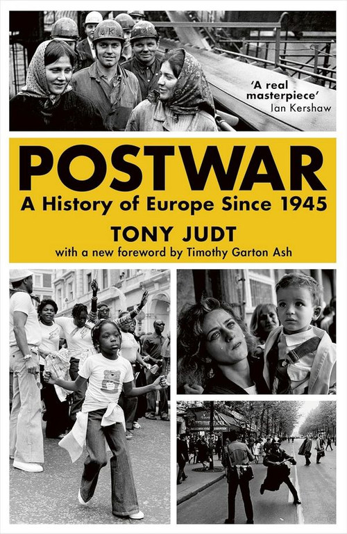 Postwar. A History of Europe Since 1945