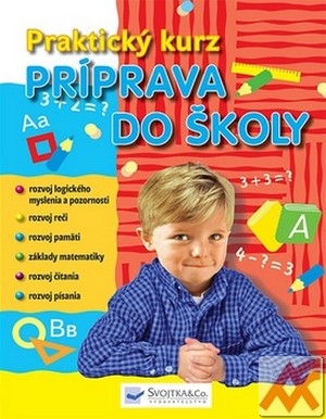 Príprava do školy. Praktický kurz