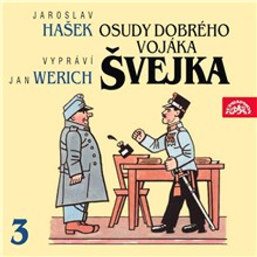 Osudy dobrého vojáka Švejka III.