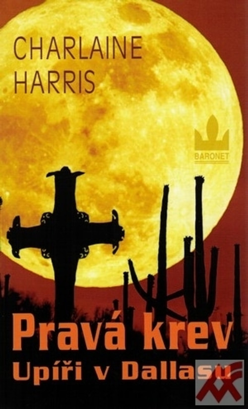 Pravá krev. Upíři v Dallasu
