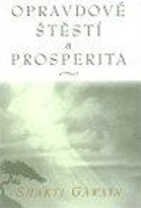Opravdové štěstí a prosperita