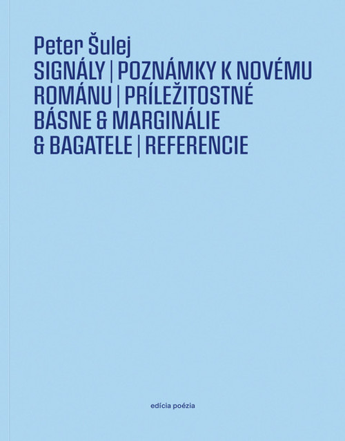 Signály / Poznámky k novému románu